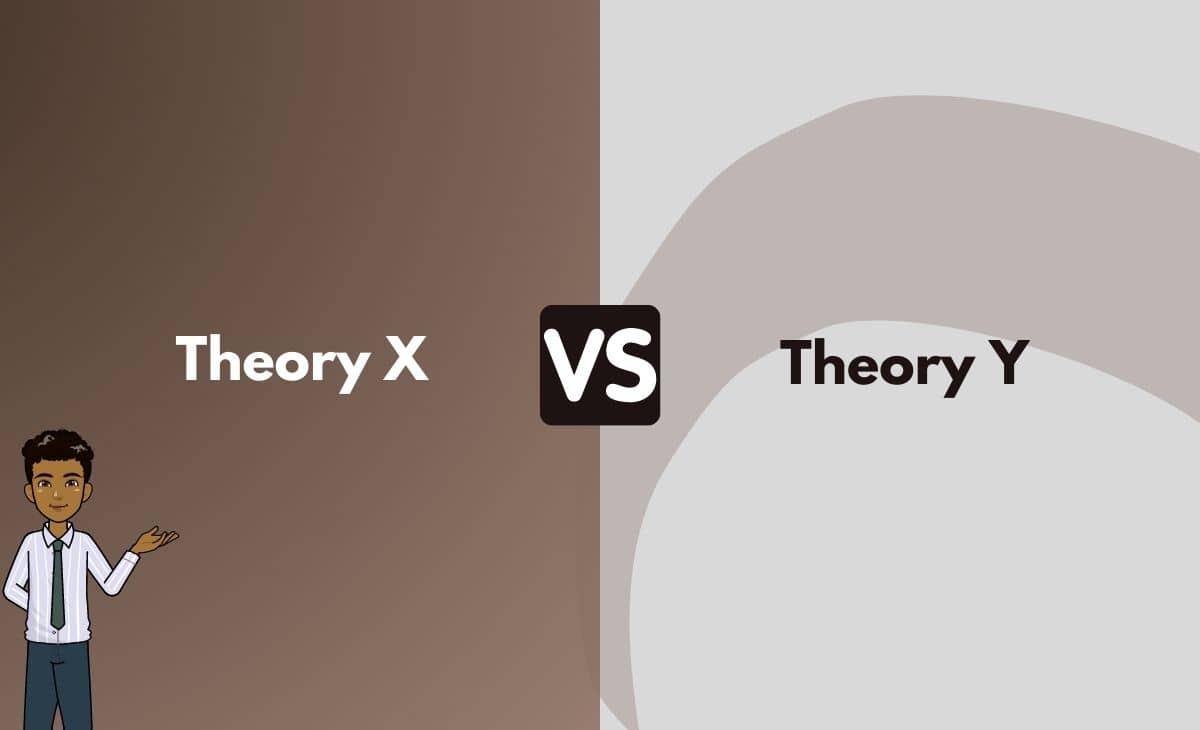 Difference Between Theory X and Theory Y