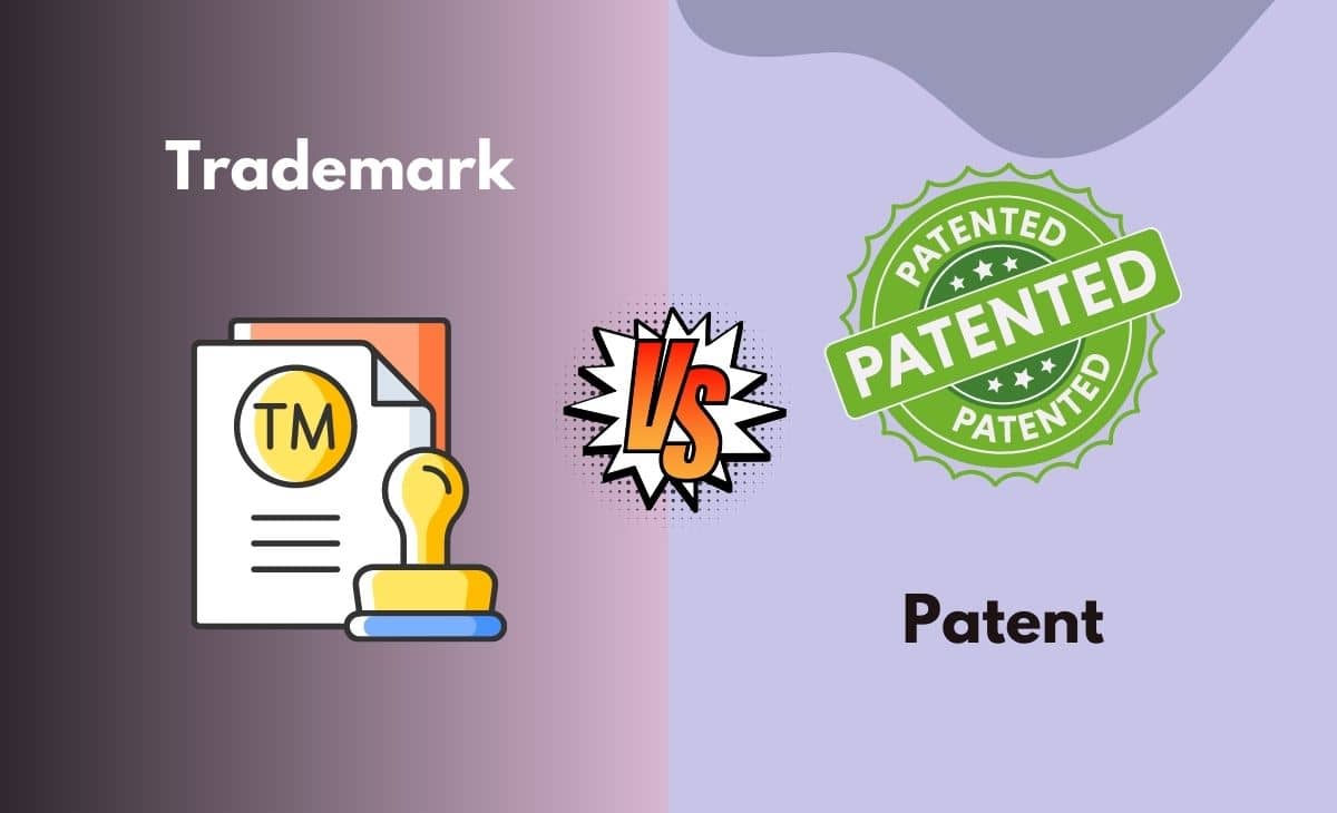 Difference Between Trademark and Patent