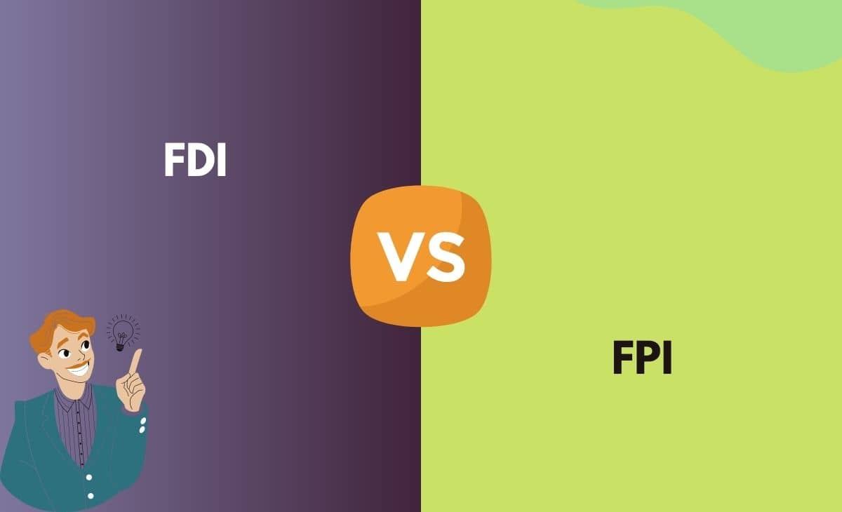 Difference Between FDI and FPI