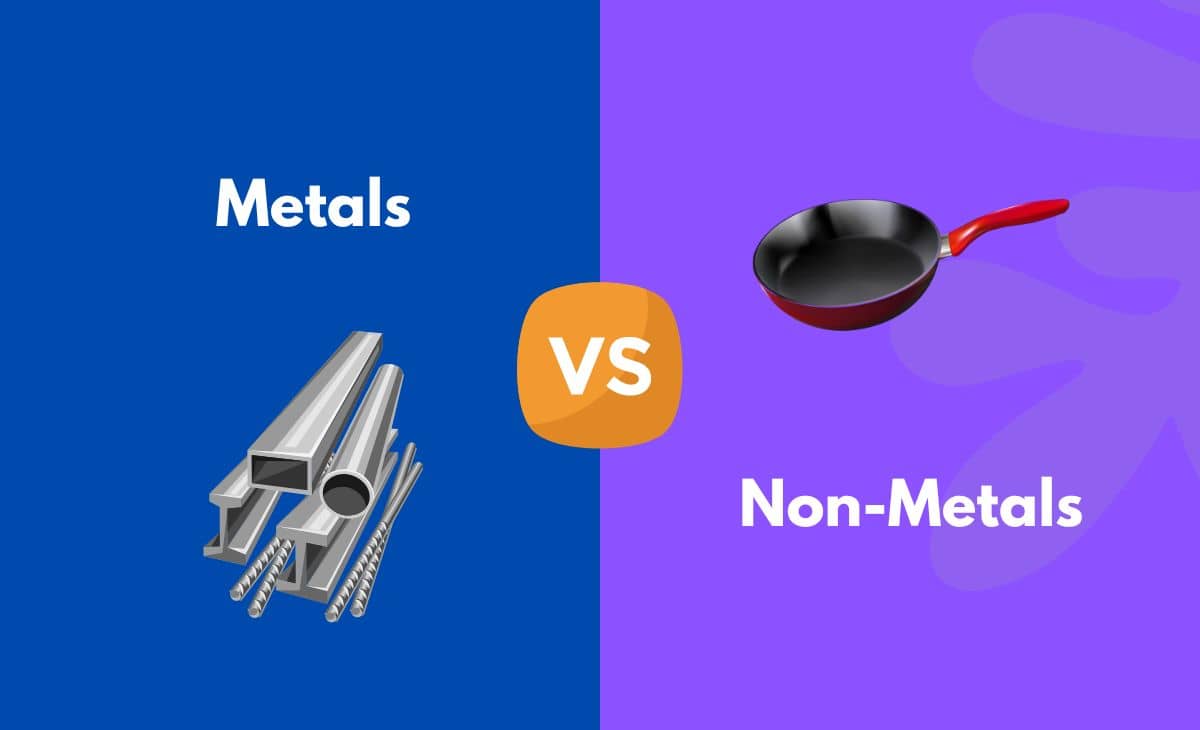 Difference Between Metals and Non-Metals