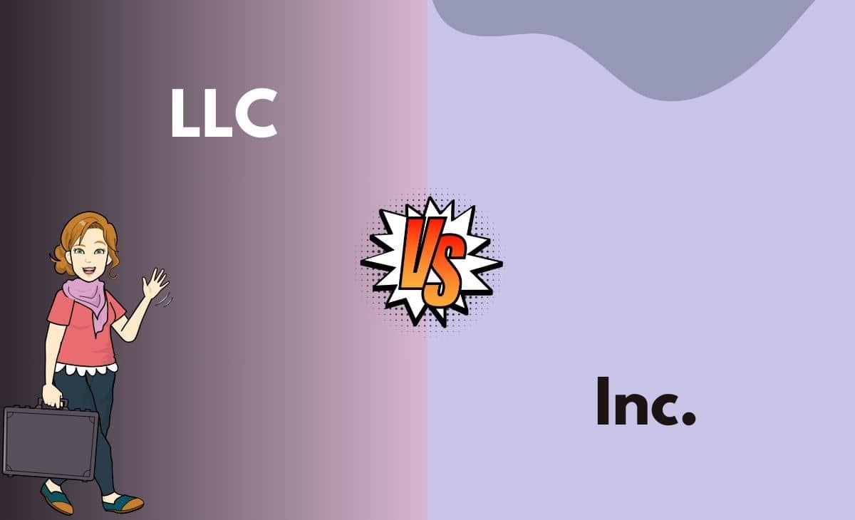 Difference Between LLC and Inc.