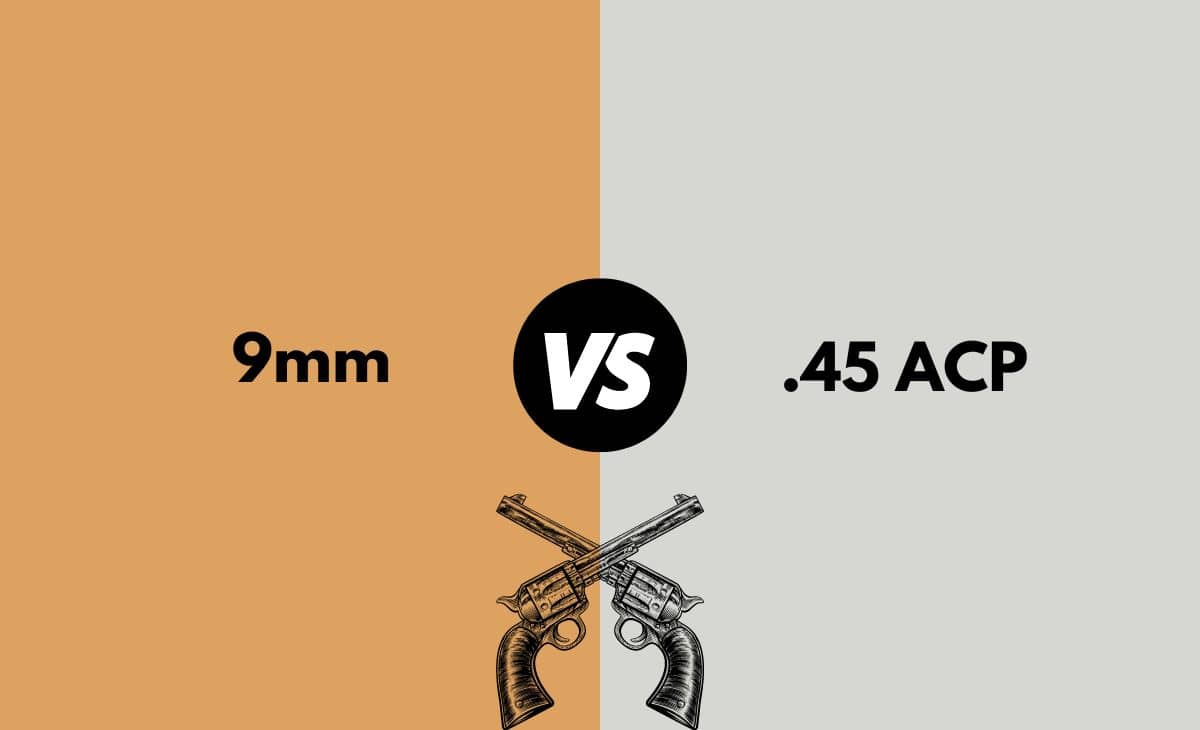 Difference Between 9mm and .45 ACP