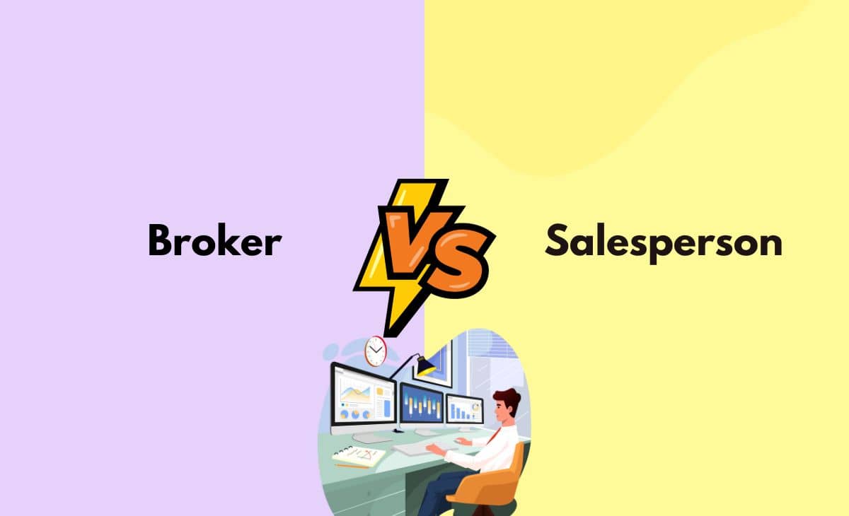 Difference Between Broker and Salesperson