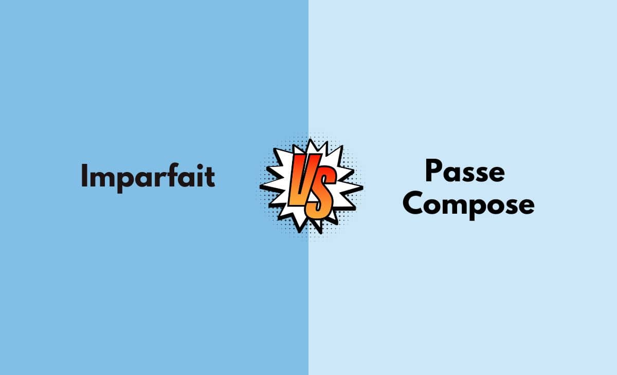 Difference Between Imparfait and Passe Compose