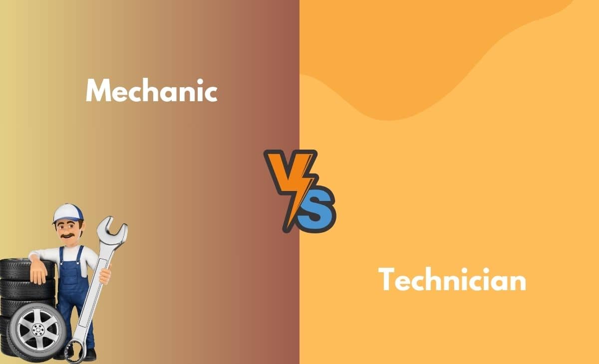 Difference Between Mechanic and Technician
