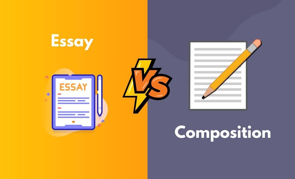 Difference Between Essay and Composition