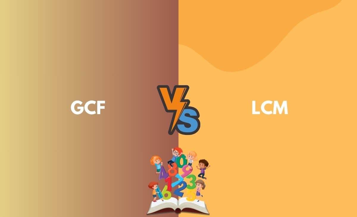Difference Between GCF and LCM