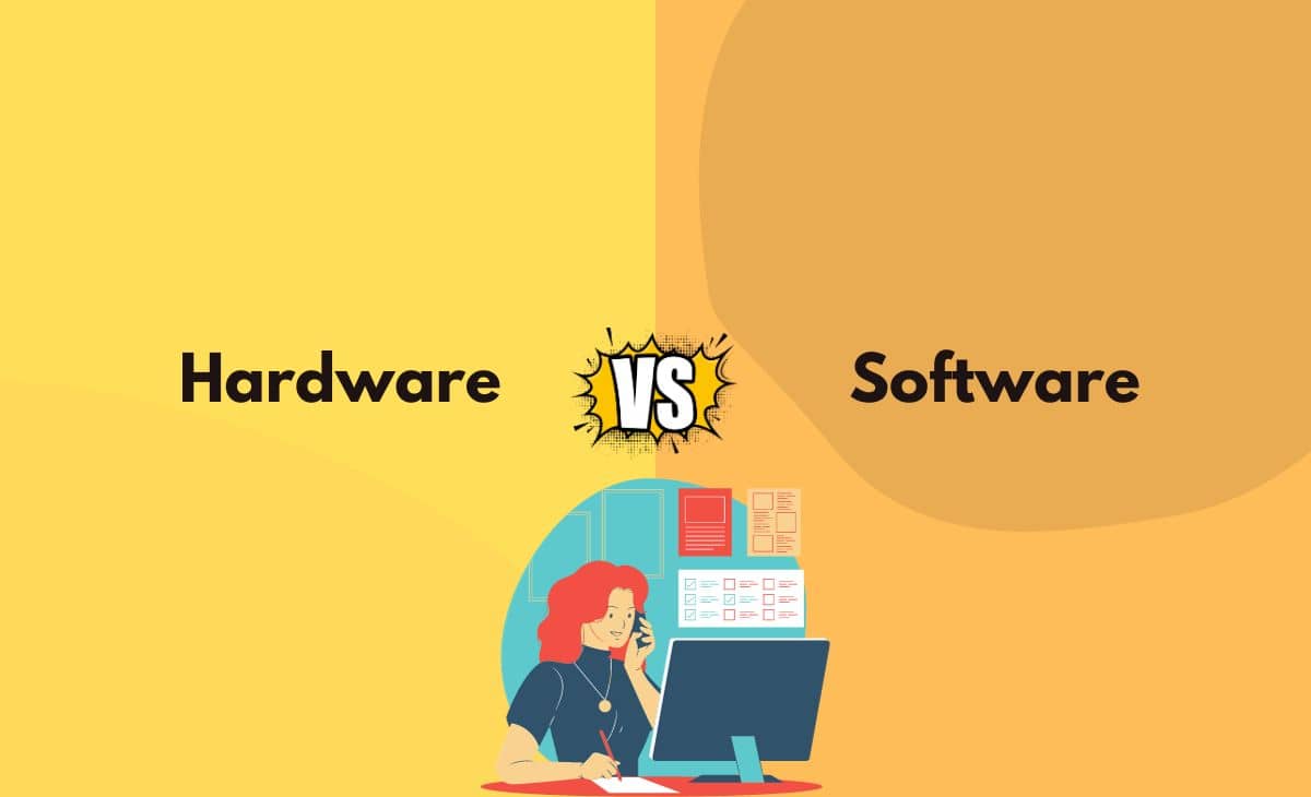 Difference Between Hardware and Software