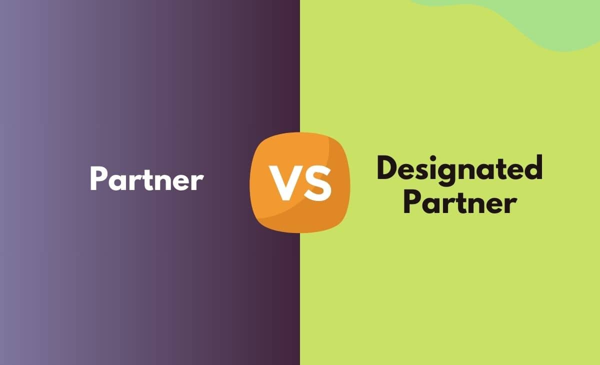 Difference Between Partner and Designated Partner