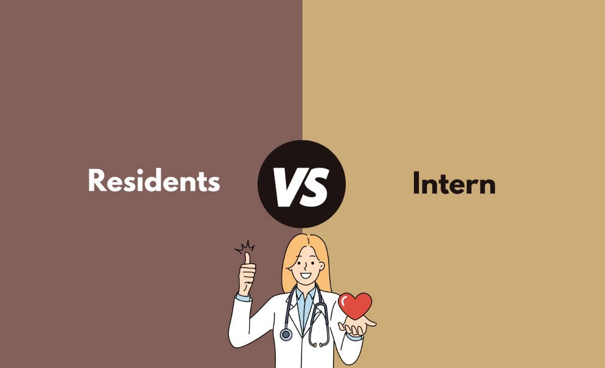 Difference Between Residents and Intern