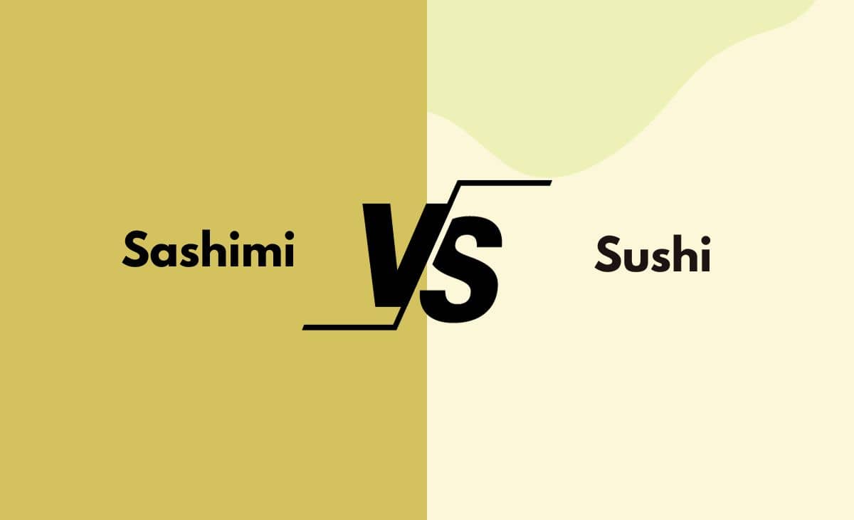 Difference Between Sashimi and Sushi