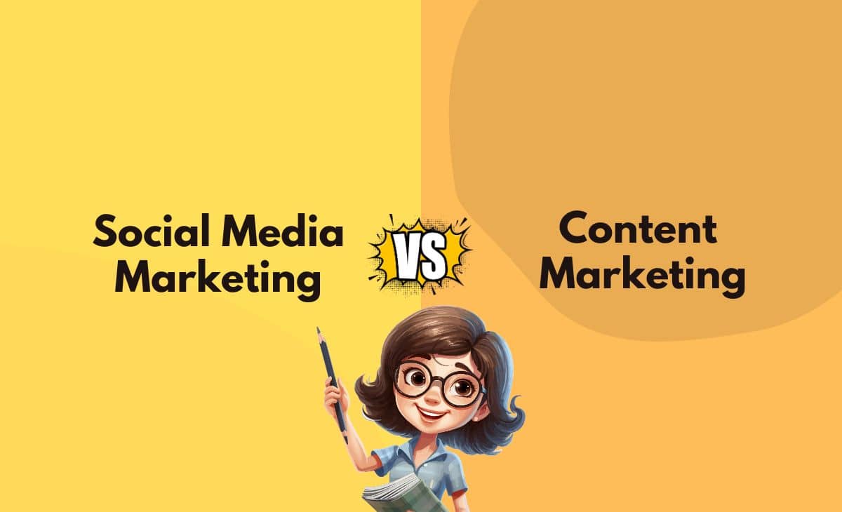 Difference Between Social Media Marketing and Content Marketing