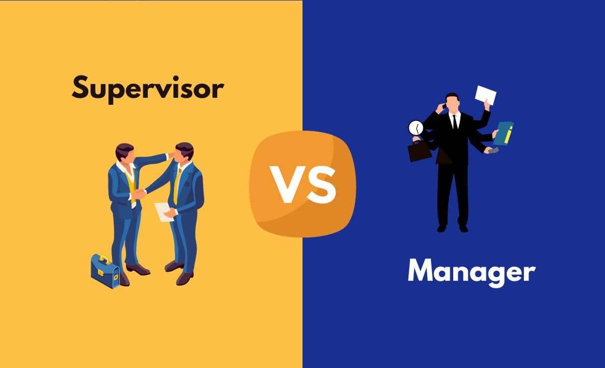 Difference Between Supervisor and Manager